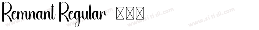 Remnant Regular字体转换